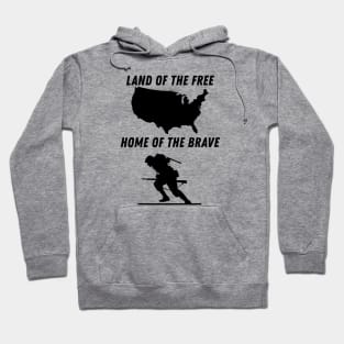 Land of the free, Home of the Brave Design Hoodie